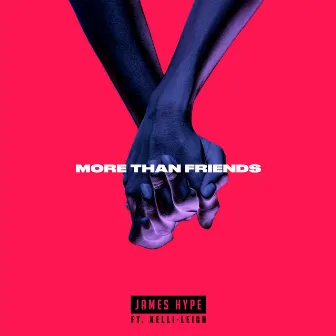 More Than Friends by James Hype