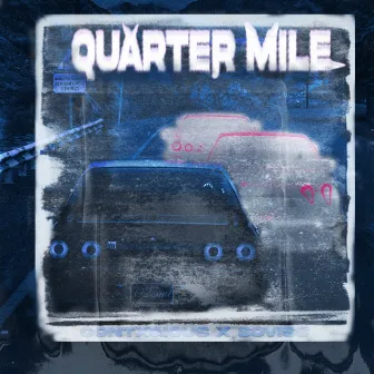 Quarter Mile by CONTXGIOUS