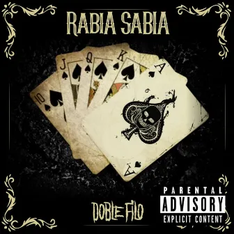 Rabia Sabia - Doble filo by Lirikal RS