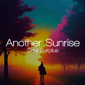 Soul Surplus by Another Sunrise