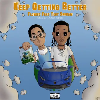 Keep Getting Better by Flow 187