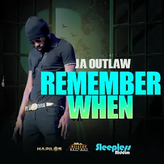 Remember When by J.A.Outlaw