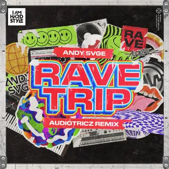 Ravetrip (Audiotricz Remix) by ANDY SVGE