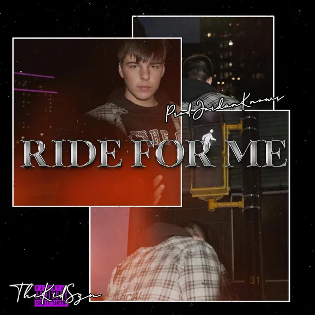 Ride For Me