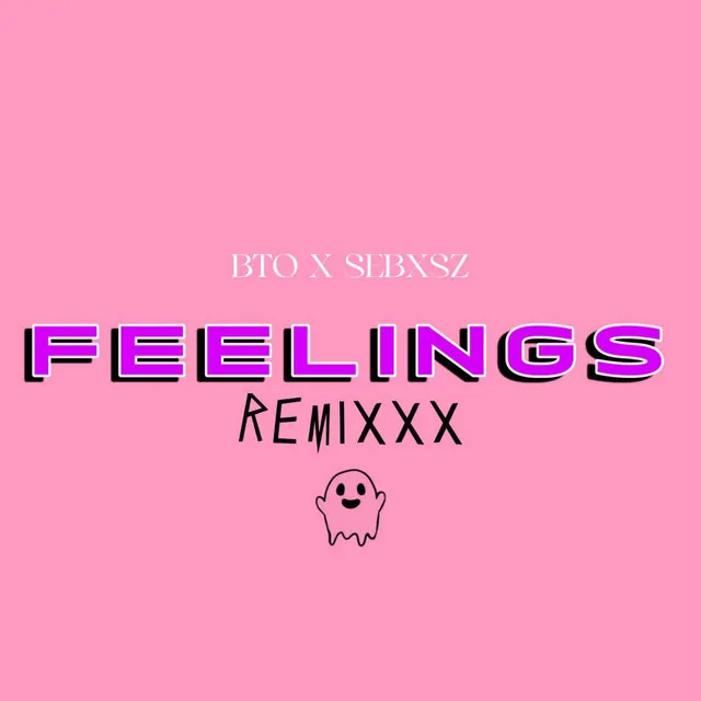 Feelings Remixxx