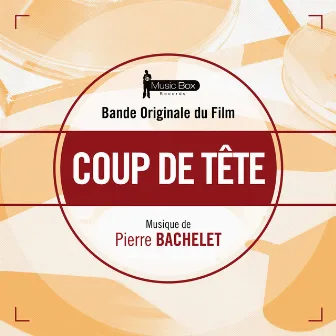 Coup de tête (Bande originale du film) by Pierre Bachelet