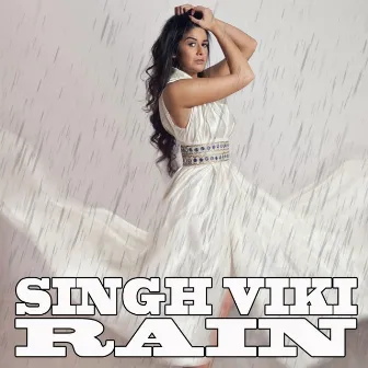 Rain by Singh Viki