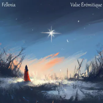 Valse Érémitique by Felknia