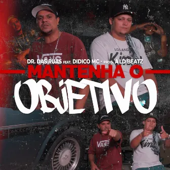 Mantenha o Objetivo by Ald Beatz