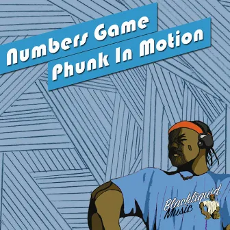 Phunk in Motion by Numbers Game