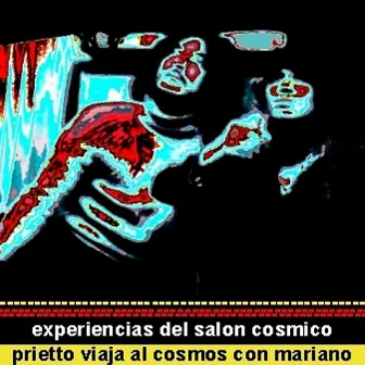 Experiencias del Salón Cósmico by Prietto Viaja al Cosmos con Mariano