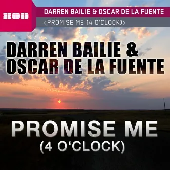 Promise Me (4 O'Clock) by Oscar De La Fuente