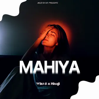 Mahiya by Wild B