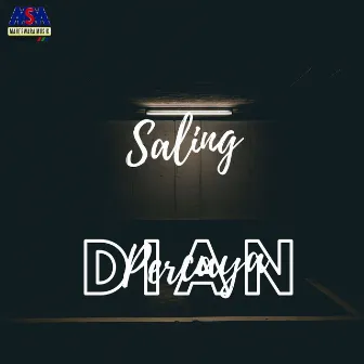 Saling Percaya by Dian