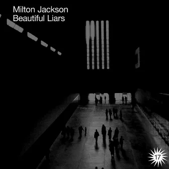 Beautiful Liars by Milton Jackson