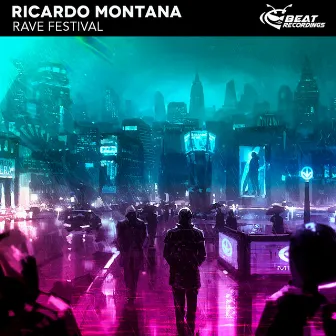 Rave Festival by Ricardo Montana