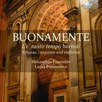 Buonamente: Sonatas, Canzonas and Sinfonias by Giovanni Battista Buonamente