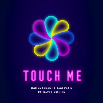 Touch Me by Hayla Assulin