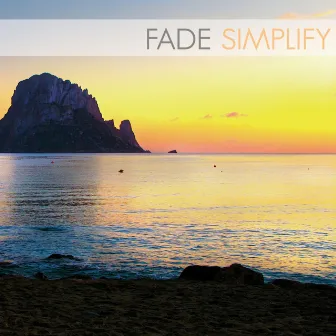 Simplify by Fade