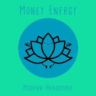 Money Energy by Modern Headspace