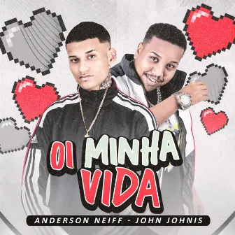 Oi Minha Vida by John Johnis