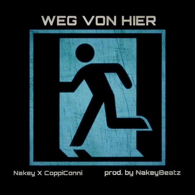 Weg von hier