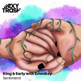 Sentimenti by King & Early