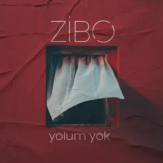 Yolum Yok by Zibo