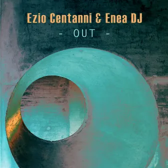 Out by Ezio Centanni