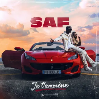 JE T'EMMÈNE by SAF