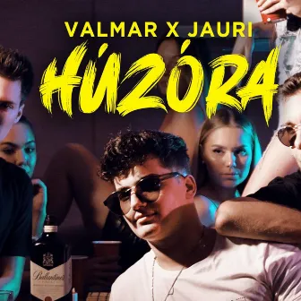 Húzóra by VALMAR