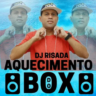 Aquecimento do Box by Dj Risada