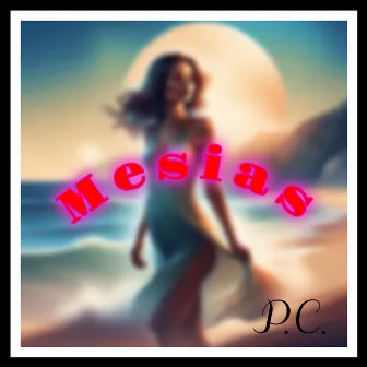 Mesias by P.C.