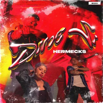 Dime Si by Hermecks