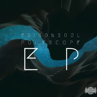 Polyscope EP by EdisonSoul