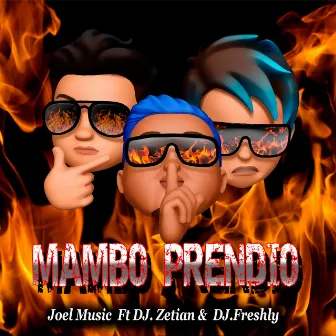 Mambo Prendio by joel music