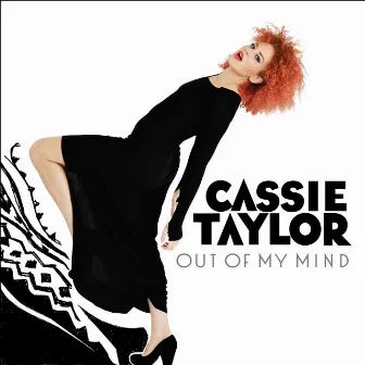 Out Of My Mind by Cassie Taylor