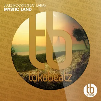 Mystic Land by Jules Rockin