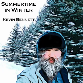 Summertime in Winter by Kevin Bennett