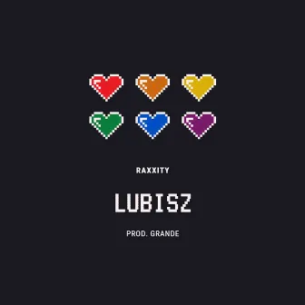 Lubisz by Raxxity