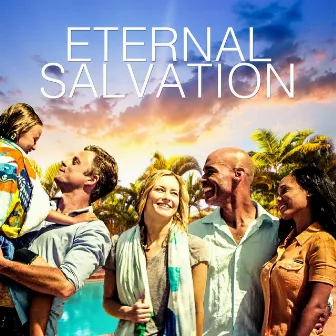 Eternal Salvation (Music from the Motion Picture) by Joshua Mosley