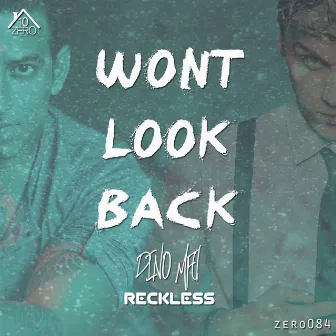 Won't Look Back (Groove Theory Club Mix) by Reckless