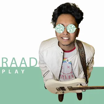 Play by Raad