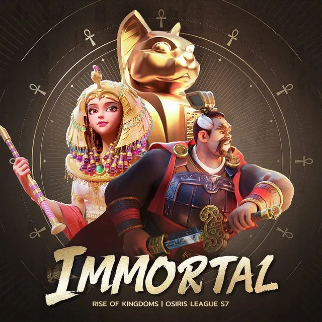 Immortal - Rise of Kingdoms Osiris League Season Seven