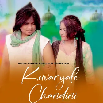 Kuvaryale Chandini by Namratha