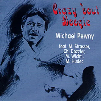 Crazy 'bout Boogie by Michael Pewny