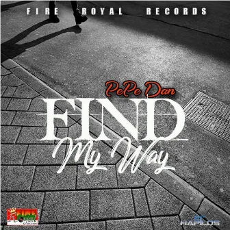 Find My Way by Pepe Dan