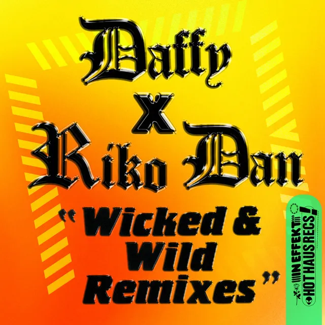 Wicked & Wild - ZeroFG Remix