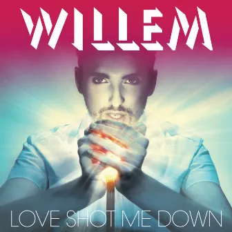 Love Shot Me Down by Christophe Willem