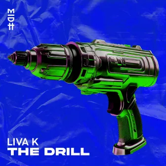 The Drill by Liva K